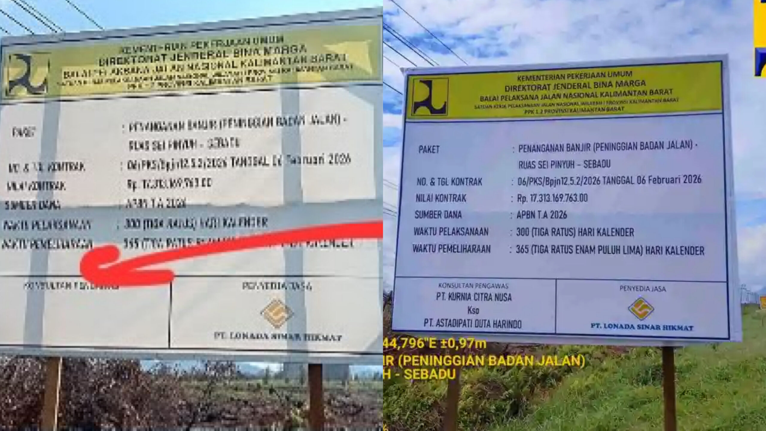 Papan proyek lama sebelum nama perusahaan pelaksana tersedia (kiri) dan papan proyek terbaru yang baru memperlihatkan nama kontraktor serta konsultan pengawas di lapangan (kanan).